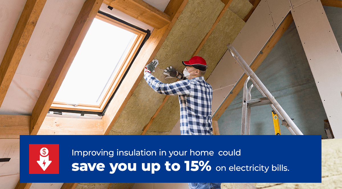 save on electricity with proper insulation 